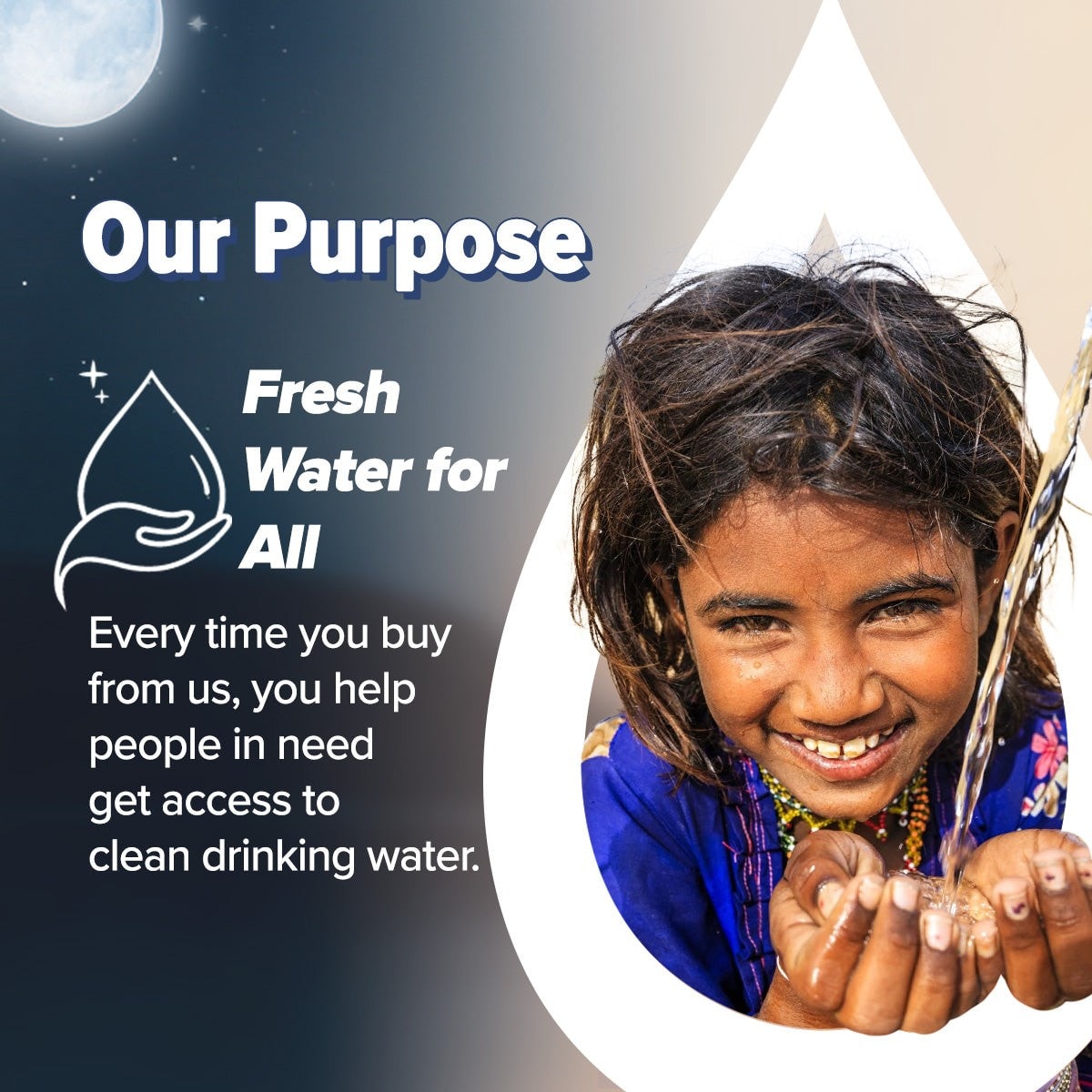 Brand purpose is centered on Fresh Water For All