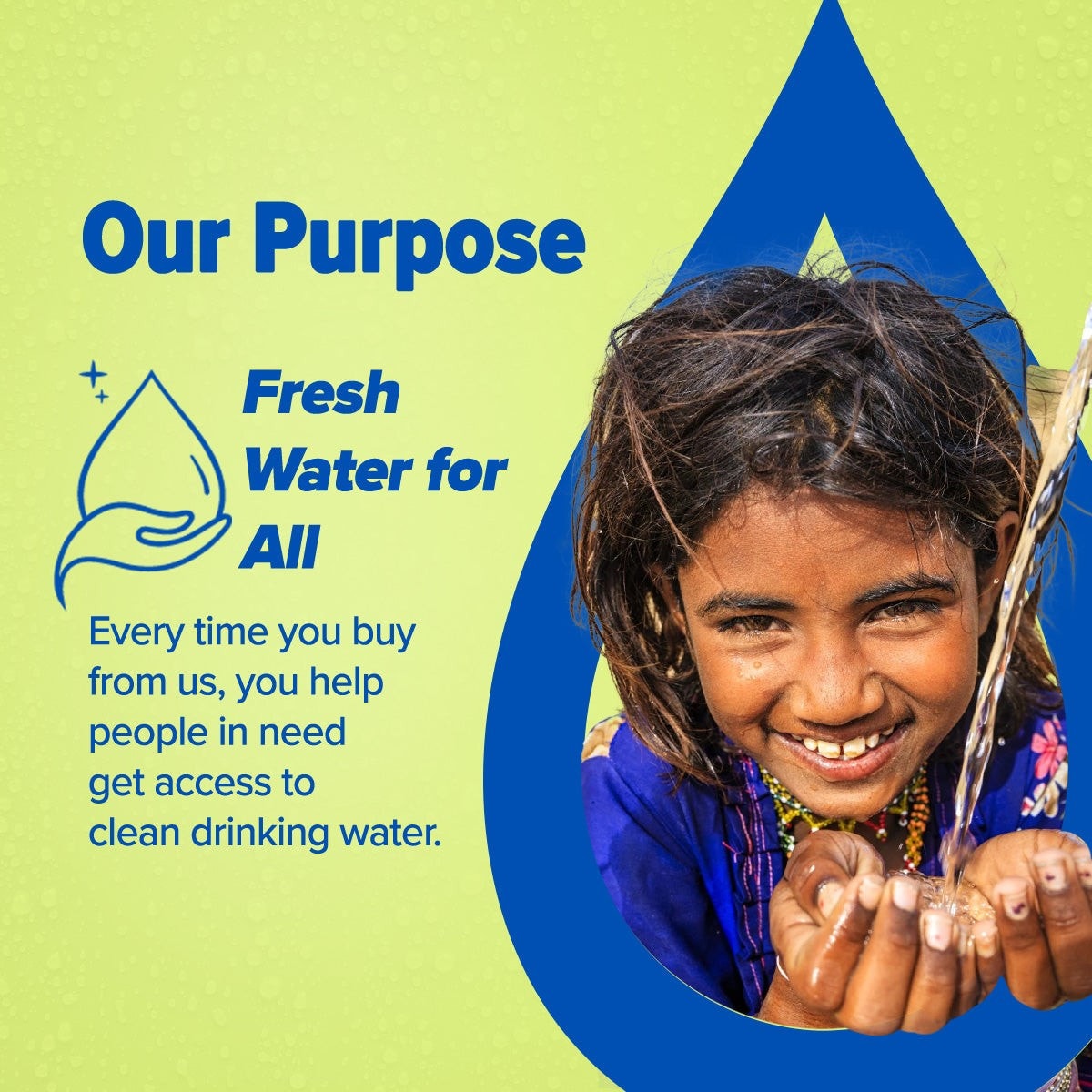 Fresh water for all our purpose mission